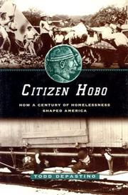 Citizen hobo : how a century of homelessness shaped America