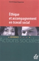 Éthique et accompagnement en travail social