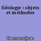 Géologie : objets et méthodes