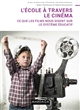 L'école à travers le cinéma : ce que les films nous disent sur le système éducatif