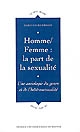 Homme-Femme : la part de la sexualité : une sociologie du genre et de l'hétérosexualité