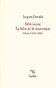 Séminaire La bête et le souverain : Volume I : 2001-2002