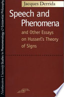 Speech and phenomena : And other essays on Husserl's theory of signs