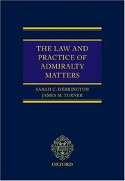 The law and practice of admiralty matters