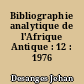 Bibliographie analytique de l'Afrique Antique : 12 : 1976