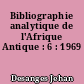 Bibliographie analytique de l'Afrique Antique : 6 : 1969