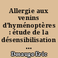 Allergie aux venins d'hyménoptères : étude de la désensibilisation chez les enfants à Nantes