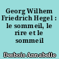Georg Wilhem Friedrich Hegel : le sommeil, le rire et le sommeil
