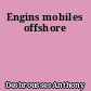 Engins mobiles offshore