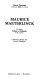 Maurice Maeterlinck : un livre : "Pelléas et Mélisande" : une oeuvre