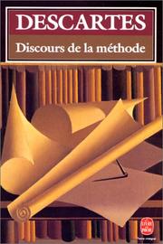 Discours de la méthode : précédé de "Descartes inutile et incertain"