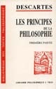 Les 	principes de la philosophie : première partie et lettre préface