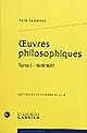 Oeuvres philosophiques : Tome I : 1618-1637