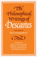 The 	philosophical writings of Descartes