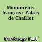 Monuments français : Palais de Chaillot