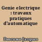 Genie electrique : travaux pratiques d'automatique