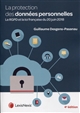 La protection des données personnelles : le RGPD et la loi française du 20 juin 2018
