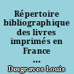 Répertoire bibliographique des livres imprimés en France au XVIIIe siècle : Tome V : Bordeaux : Seconde partie : 1761-1789