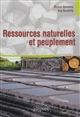 Ressources naturelles et peuplement : enjeux et défis