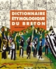 Dictionnaire étymologique du breton