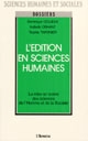 L édition en sciences humaines : la mise en scène des sciences de l'homme et de la société
