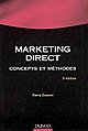 Marketing direct : concepts et méthodes