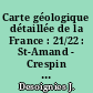 Carte géologique détaillée de la France : 21/22 : St-Amand - Crespin - Mons