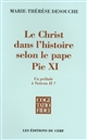 Le Christ dans l'histoire selon le pape Pie XI : un prélude à Vatican II ?