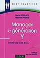 Manager la génération Y : travailler avec les 20-30 ans