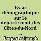 Essai démographique sur le département des Côtes-du-Nord : 1801-1911