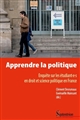 Apprendre la politique : enquête sur les étudiant.e.s en droit et science politique en France