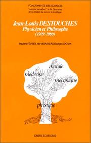 Jean-Louis Destouches : physicien et philosophe, 1909-1980 : recueil de textes choisis et d'inédits