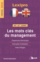 Les mots clés du management en anglais : classement thématique, exemples d'utilisation, index bilingue