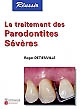 Le traitement des parodontites sévères