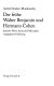 Der frühe Walter Benjamin und Hermann Cohen : Jüdische Werke, Kritische Philosophie, vergängliche Erfahrung