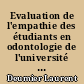 Evaluation de l'empathie des étudiants en odontologie de l'université de Nantes en2013-2014