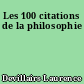 Les 100 citations de la philosophie