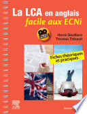 La LCA en anglais facile aux ECNi : fiches théoriques et pratiques