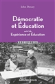 Démocratie et éducation : suivi de Expérience et éducation
