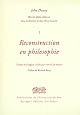 Oeuvres philosophiques : I : Reconstruction en philosophie