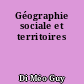 Géographie sociale et territoires