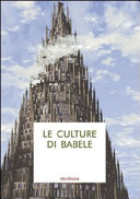 Le culture di Babele : Saggi di antropologia filosofico-giuridica