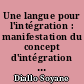 Une langue pour l'intégration : manifestation du concept d'intégration dans des cours de français pour demandeurs d'asile