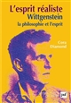 L'esprit réaliste : Wittgenstein, la philosophie et l'esprit