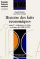 Histoire des faits économiques : Tome 2 : Croissance et crises en France de 1895 à 1974