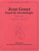 Jean Genet, essai de chronologie : 1910-1944