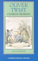 Oliver Twist : authoritative text, backgrounds and sources, early reviews, criticism