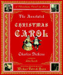 The annotated Christmas carol : a Christmas carol in prose