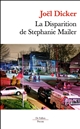 La disparition de Stephanie Mailer : roman
