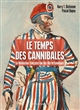 Le temps des cannibales : la Révolution française vue des îles britanniques